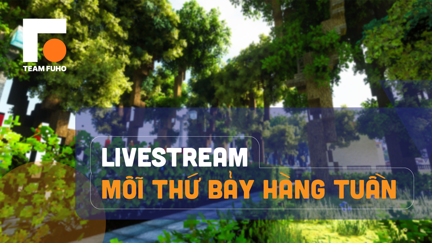Chúng mình đang livestream mỗi thứ bảy hàng tuần!